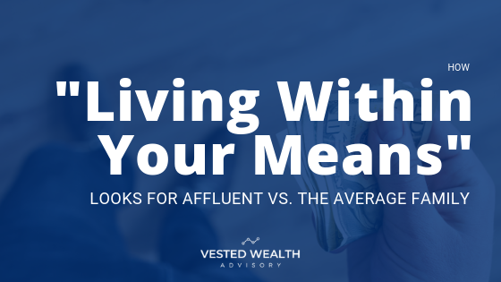 how-living-within-your-means-looks-for-affluent-vs-the-average