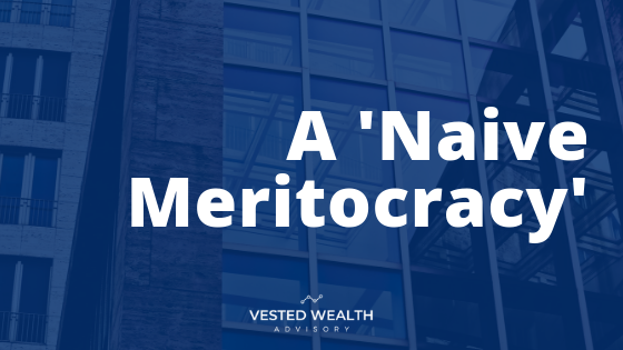 A ‘Naive Meritocracy’